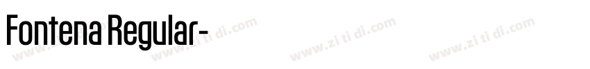 Fontena Regular字体转换 Fontena Regular字体转换